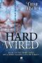 [Hard Series 03] • Hard Wired